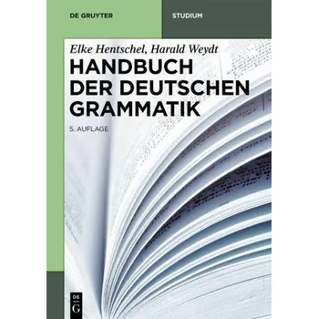 Handbuch der Deutschen Grammatik (Harald Weydt)(Brožovaná)