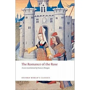 Cizojazyčná kniha Romance of the Rose (Guillaume Lorris)(Brožovaná)