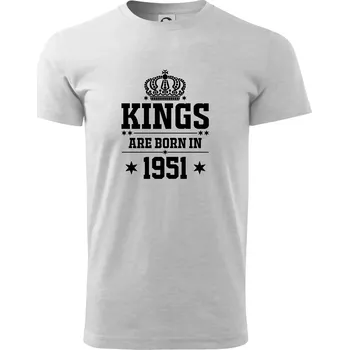 Pánské tričko Kings are born in 1951 - Triko extra velké (5-8XL) - 8XL ( Světlešedý Melír )