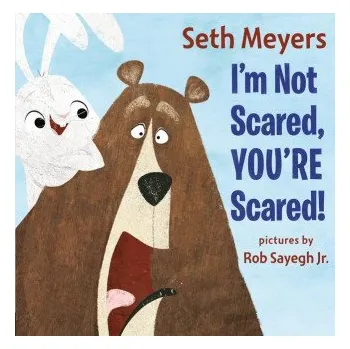 Cizojazyčná kniha I'm Not Scared, You're Scared (Rob Sayegh)(Pevná)