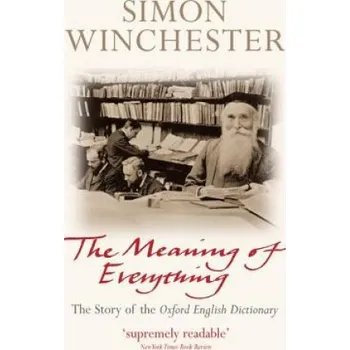 Cizojazyčná kniha Meaning of Everything (Simon Winchester)(Brožovaná)