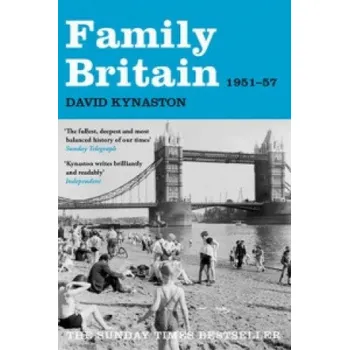 Cizí jazyk Family Britain, 1951-1957 (David Kynaston)(Brožovaná)