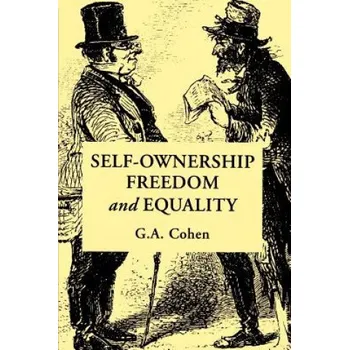 Cizojazyčná kniha Self-Ownership, Freedom, and Equality (G. A. Cohen)(Brožovaná)
