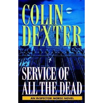 Cestování Service of All the Dead (Colin Dexter)(Brožovaná)