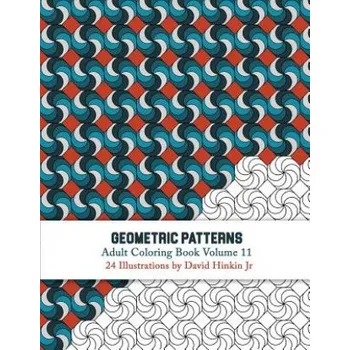 Cizojazyčná kniha Geometric Patterns - Adult Coloring Book Vol. 11 (David Hinkin Jr)(Brožovaná)