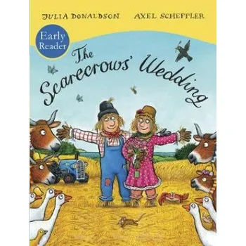 Kniha Scarecrows' Wedding Early Reader (Julia Donaldson)(Brožovaná)