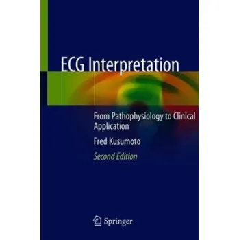 Cizojazyčná kniha ECG Interpretation (Fred Kusumoto)(Brožovaná)