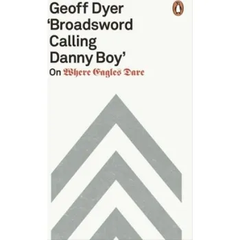 Cizojazyčná kniha 'Broadsword Calling Danny Boy' (Geoff Dyer)(Brožovaná)