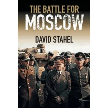 Cizojazyčná kniha Battle for Moscow (STAHEL DAVID)(Brožovaná)