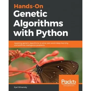 Technika Hands-On Genetic Algorithms with Python (Brožovaná)