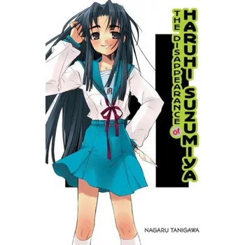 The Disappearance of Haruhi Suzumiya (light novel) - Nagaru Tanigawa Yen Press