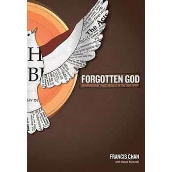 Forgotten God (Francis Chan)(Brožovaná)