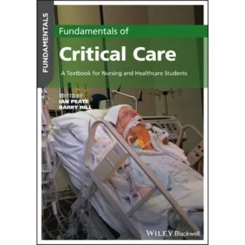 Fundamentals of Critical Care: A Textbook for Nursing and Healthcare Students (Brožovaná)