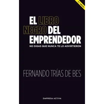 Španělský jazyk EL LIBRO NEGRO DEL EMPRENDEDOR (TRIAS DE BES,FERNANDO)(Brožovaná)