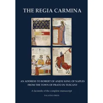 Kniha The Regia Carmina: A facsimile of the complete manuscript (Palatino Press)(Brožovaná)