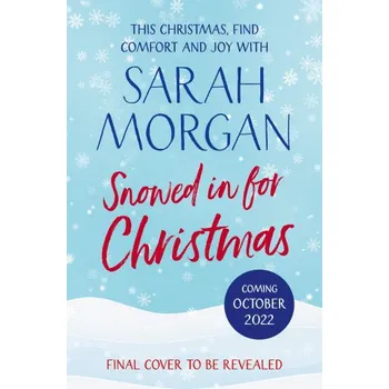 Učebnice Snowed In For Christmas (Sarah Morgan)(Brožovaná)