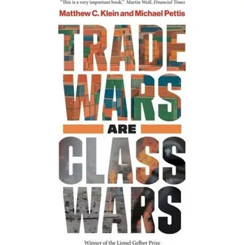Cizojazyčná kniha Trade Wars Are Class Wars (Michael Pettis)(Brožovaná)