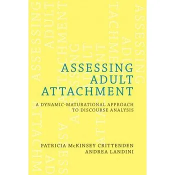 Assessing Adult Attachment (Patricia McKinsey Crittenden)(Pevná)