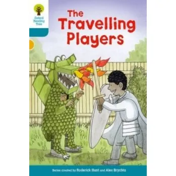Cizojazyčná kniha Oxford Reading Tree Biff, Chip and Kipper Stories Decode and Develop: Level 9: The Travelling Players (Roderick Hunt)(Brožovaná)