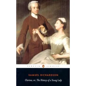 Populárně naučná literatura pro dospělé Clarissa, or the History of A Young Lady (Samuel Richardson)(Brožovaná)