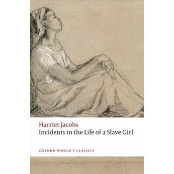 Cizojazyčná kniha Incidents in the Life of a Slave Girl (Harriet Jacobs,R. J. Ellis)(Brožovaná)
