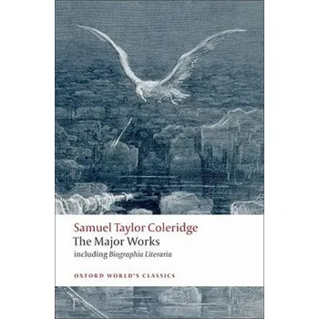 Cizojazyčná kniha Samuel Taylor Coleridge - The Major Works (Samuel Coleridge)(Brožovaná)