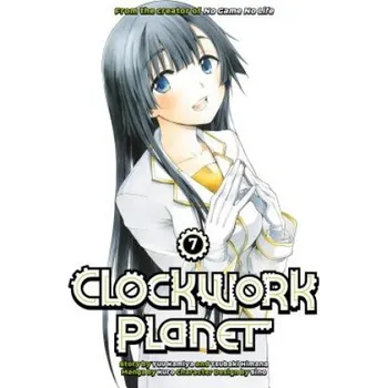 Clockwork Planet 7 (Yuu Kamiya)(Brožovaná)