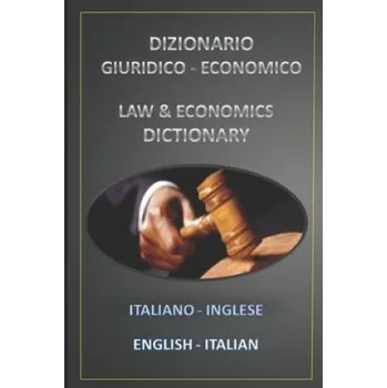 Cizojazyčná kniha Dizionario Giuridico - Economico Italiano Inglese - English Italian (Esteban Bastida Sanchez)(Brožovaná)