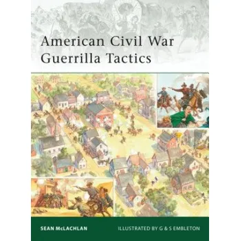 Cizojazyčná kniha American Civil War Guerrilla Tactics (Sean McLachlan)(Brožovaná)