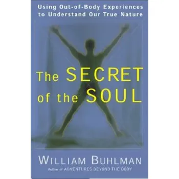 Učebnice Secret of the Soul (Buhlam William)(Brožovaná)