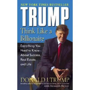 Trump: Think Like a Billionaire (Donald J. Trump,Meredith McIver)(Brožovaná)