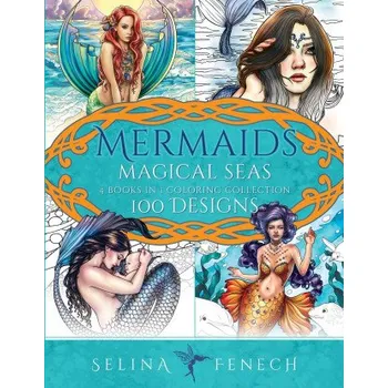 Mermaids Magical Seas Coloring Collection (Selina Fenech)(Brožovaná)