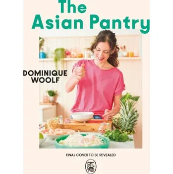 Cizojazyčná kniha Asian Pantry (Dominique Woolf)(Pevná)