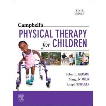 Campbell's Physical Therapy for Children (Robert J. Palisano,Margo Orlin,Joseph Schreiber)(Pevná)