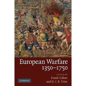 European Warfare, 1350-1750 (Frank Tallett)(Brožovaná)