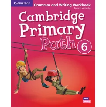 Cizí jazyk Cambridge Primary Path Level 6 Grammar and Writing Workbook (Brožovaná)