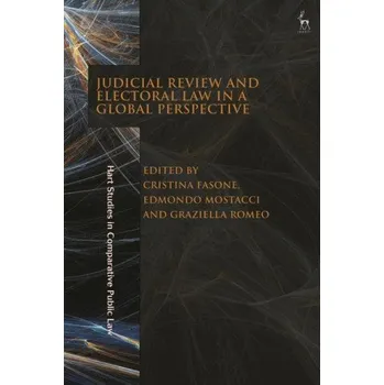 Cizojazyčná kniha Judicial Review and Electoral Law in a Global Perspective (Edmondo Mostacci,Graziella Romeo)(Pevná)