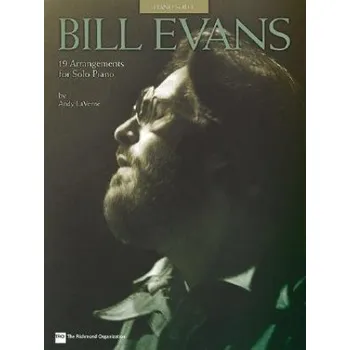 Cizojazyčná kniha Bill Evans - 19 Arrangements for Solo Piano (Andy LaVerne)(Kniha)