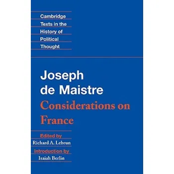 Kniha Maistre: Considerations on France (Joseph de MaistreRichard A. LebrunIsaiah Berlin)(Brožovaná)