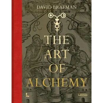 Populárně naučná literatura pro dospělé Art of Alchemy (David Brafman)(Pevná)