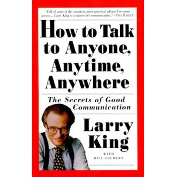 Cizojazyčná kniha How to Talk to Anyone, Anytime, Anywhere (Larry King)(Brožovaná)