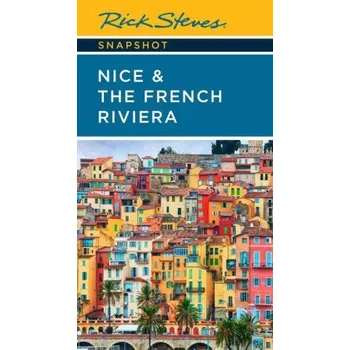 Cestování Rick Steves Snapshot Nice & the French Riviera (Third Edition) (Steve Smith)(Brožovaná)