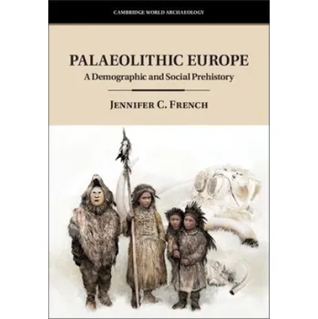 Palaeolithic Europe (FRENCH JENNIFER)(Pevná)