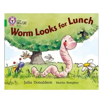 Cizojazyčná kniha Worm Looks for Lunch (Julia Donaldson)(Brožovaná)
