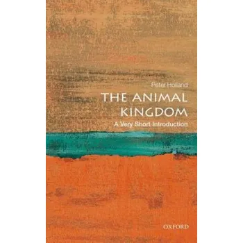 Cizojazyčná kniha Animal Kingdom: A Very Short Introduction (Peter Holland)(Brožovaná)