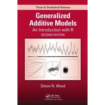 Cizojazyčná kniha Generalized Additive Models (Simon N. Wood)(Pevná)