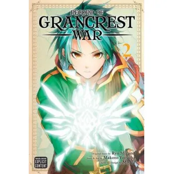 Record of Grancrest War, Vol. 2 (Makoto Yotsuba)(Brožovaná)