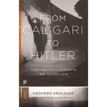 From Caligari to Hitler (Siegfried Kracauer,Leonardo Quaresima)(Brožovaná)