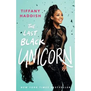 Cizojazyčná kniha Last Black Unicorn (Tiffany Haddish)(Brožovaná)