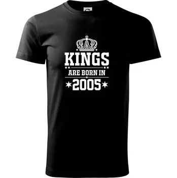 Pánské tričko Kings are born in 2005 - Triko extra velké (5-8XL) - 6XL ( Černá )